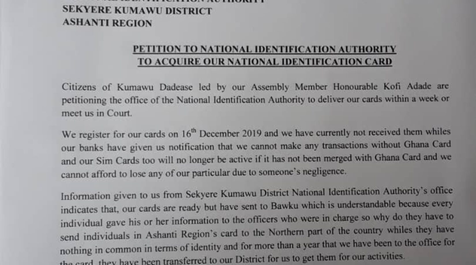 SEKYERE KUMAWU-DADEASE RESIDENTS PETITION NIA OVER DELAY RELEASE OF CARDS