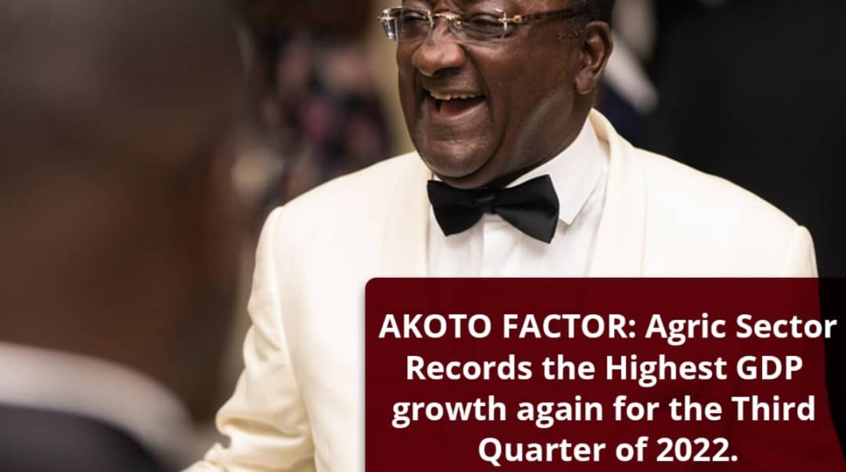 REPORT: Agric Sector Records Highest GDP GROWTH Again for the 3RD QUARTER of 2022