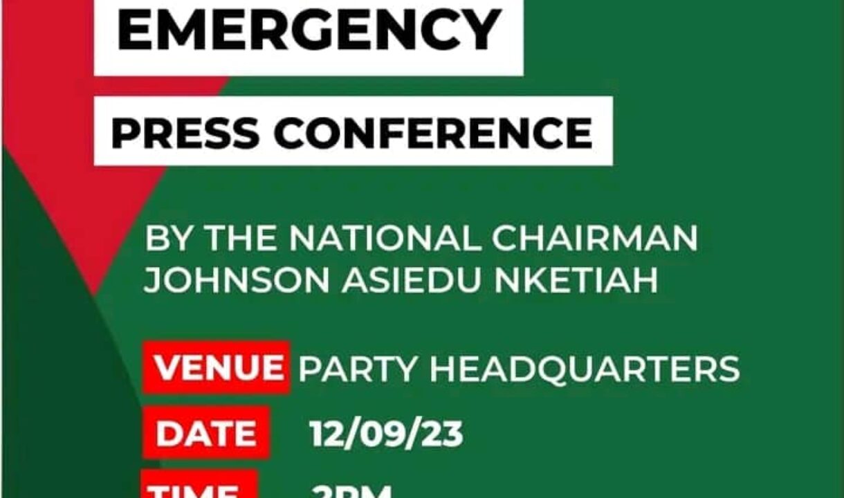 Just in:NDC Nat’L Chairman to Address Emergency Press Conference at 2pm today