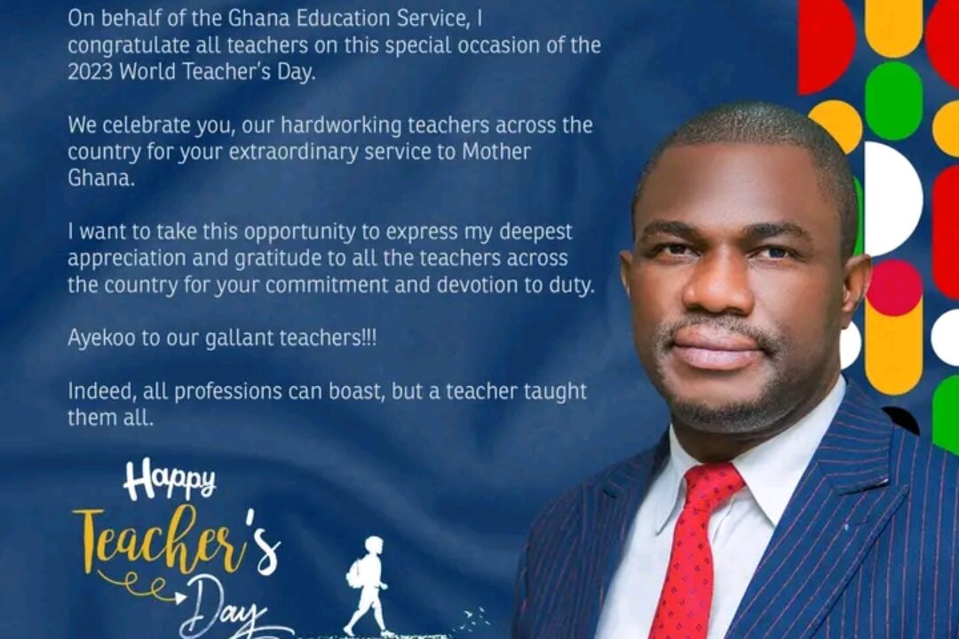 GES Boss Congratulates Hardworking Ghanaian Teachers on World Teachers