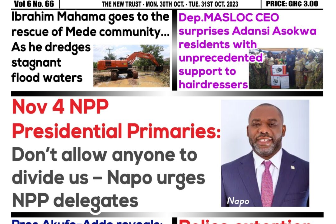 Monday,30th October,2023 Edition of The New Trust Newspaper