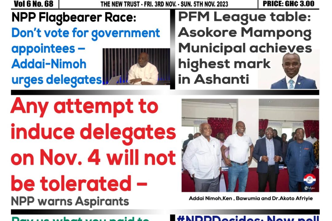 Friday,3rd November,2023 Edition of The New Trust Newspaper