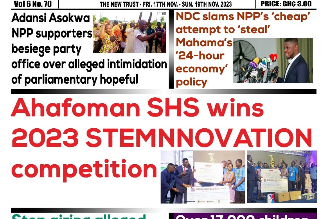 Friday 17th November,2023 Edition of The New Trust Newspaper