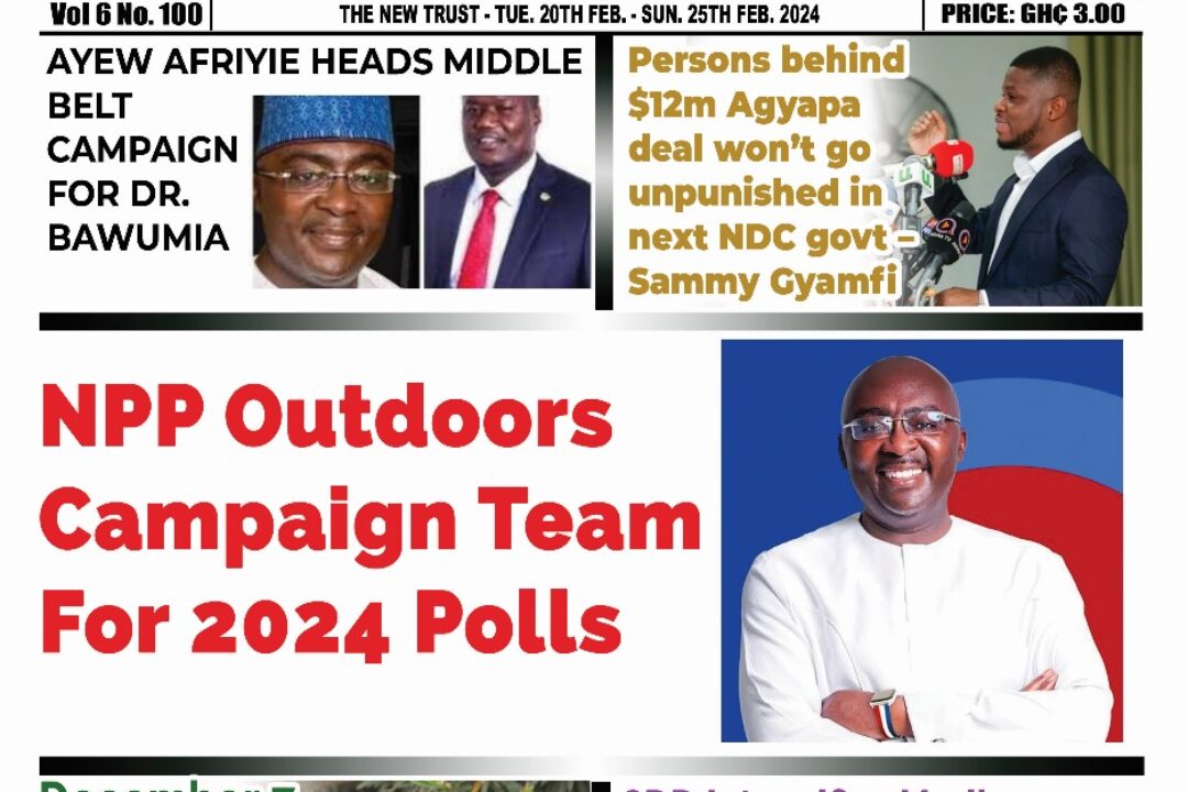 The New Trust Newspaper, Tuesday,20th February,2024 Edition