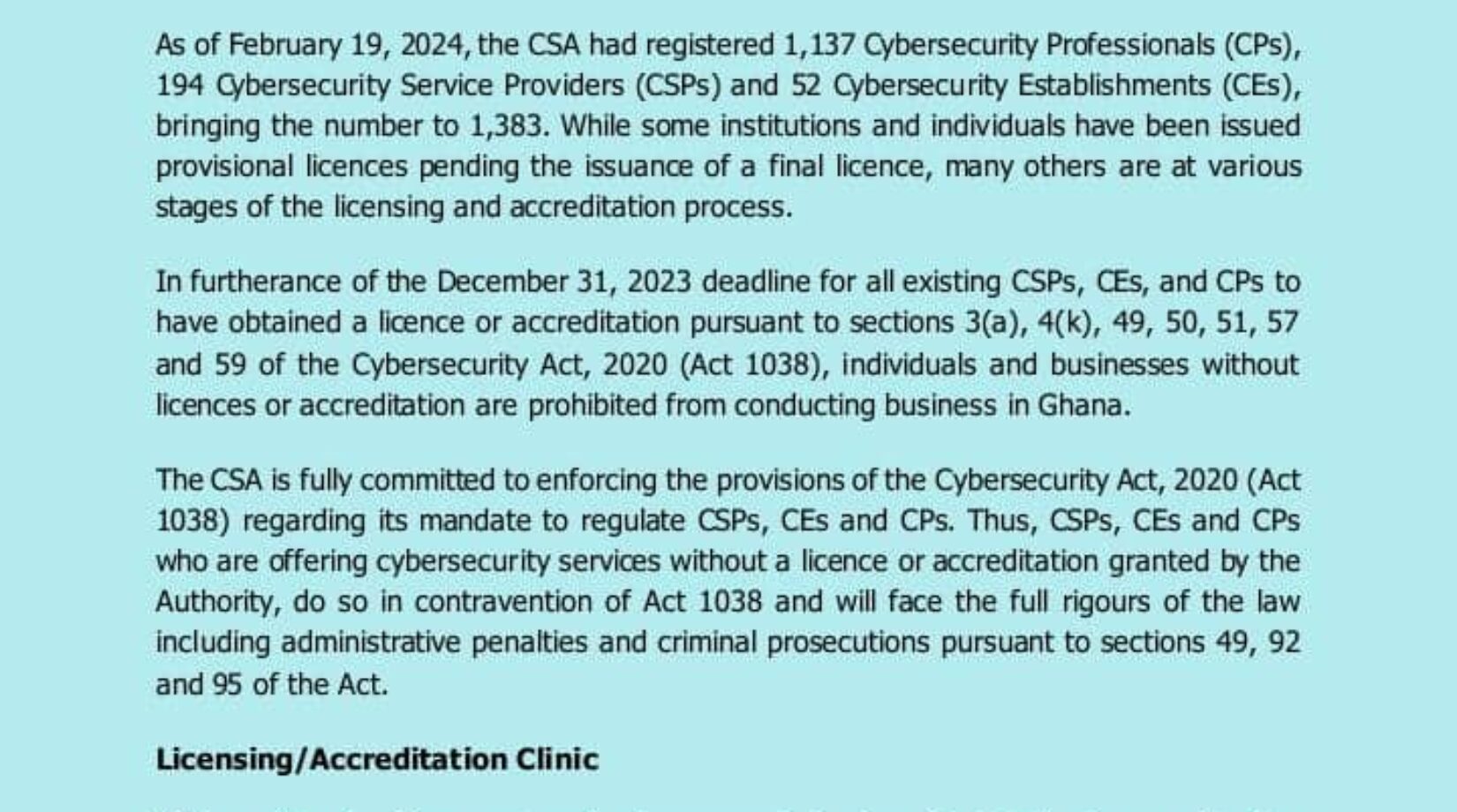 ABOUT 1,400 INSTITUTIONS AND INDIVIDUALS SEEK LICENCES/ACCREDITATIONS FROM CYBER SECURITY AUTHORITY (CSA)
