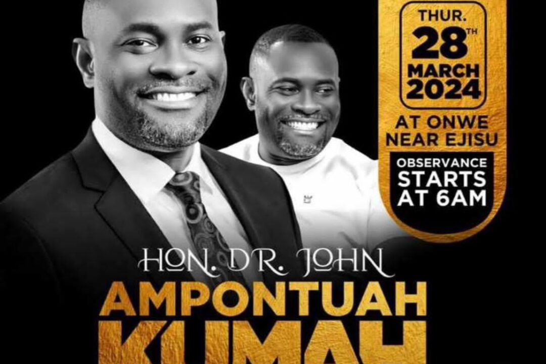 GONE BUT NOT FORGOTTEN: “AMANSANBOAFO)” : HON. DR. JOHN AMPONTUAH KUMAH