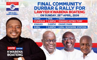 Ejisu By-election:Akufo-Addo, Bawumia to address  final community durbar and rally for Lawyer Kwabena Bosteng on Sunday April 28