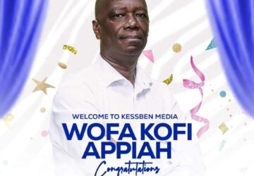 Infographic: Veteran Broadcast Journalist,Wofa Kofi Appiah joins Kessben Media