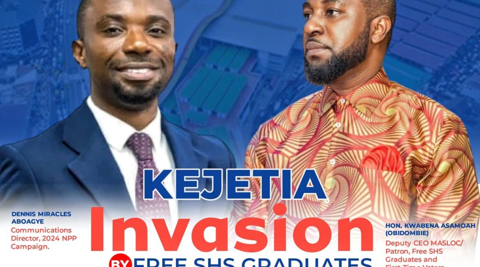 Miracles Aboagye & Dep.MASLOC CEO to shake Kejetia with free SHS graduates on Thursday 31