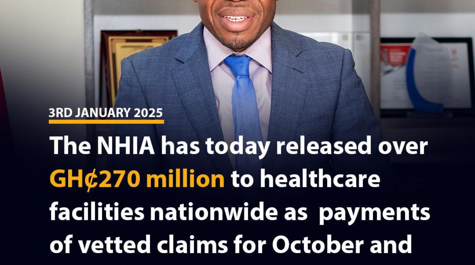 NHIA disburses GH¢270m to Healthcare providers for October-November 2024 claims-Dr.Aboagye Da-Coasta