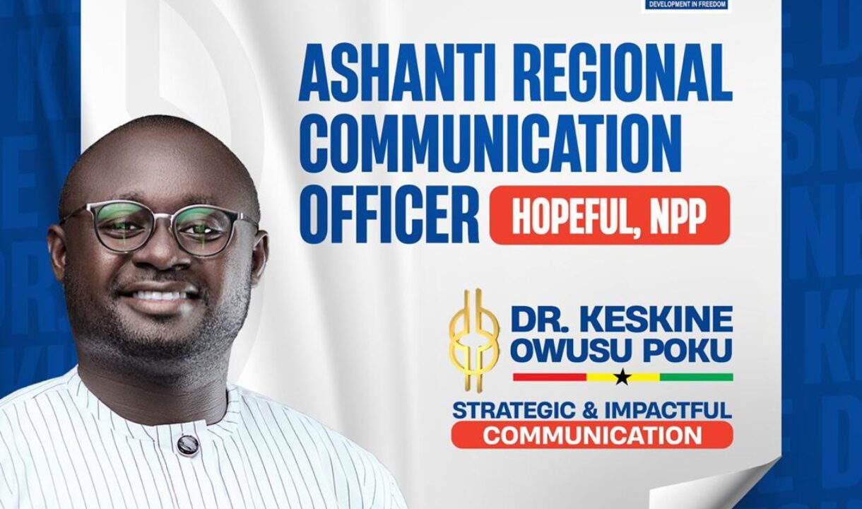 Dr.Keskine Owusu Poku to contest for Ashanti NPP Communications Officer post