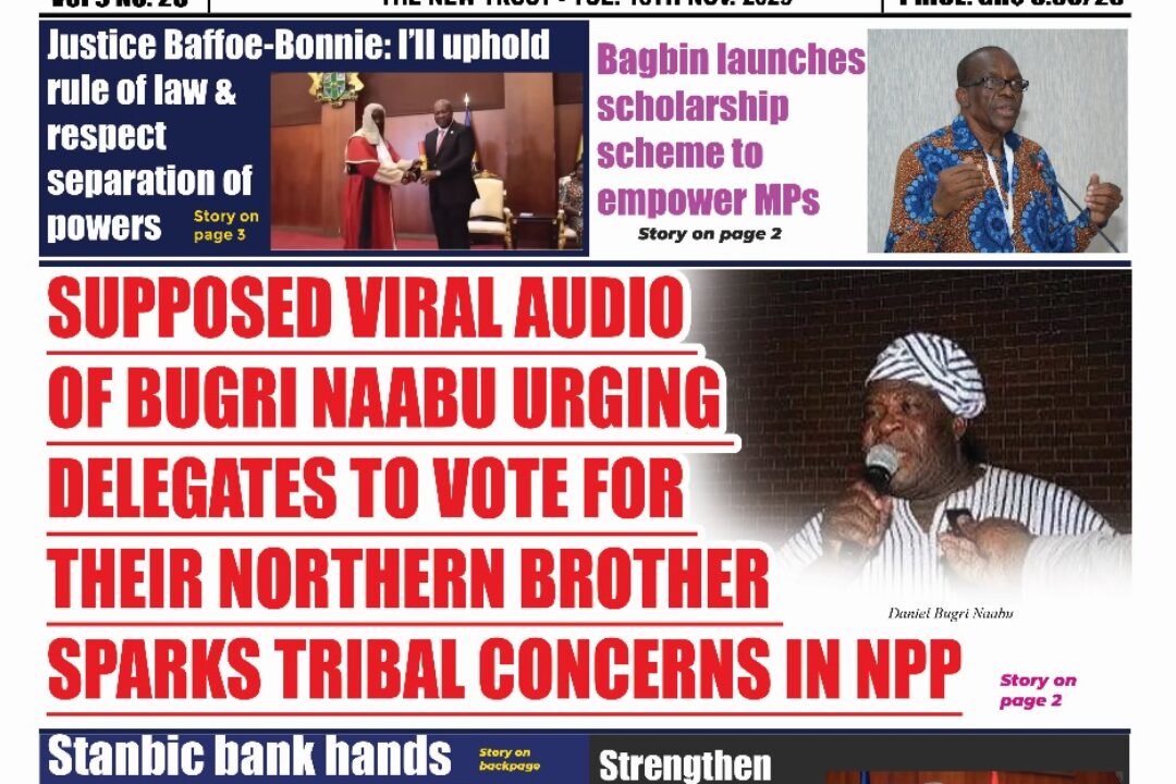 The New Trust Newspaper, Tuesday,18th November,2025 edition