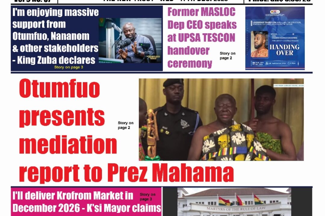 The New Trust Newspaper,Wed.17th December,2025 edition