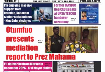 The New Trust Newspaper,Wed.17th December,2025 edition