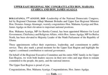 NDC UPPER EAST REGION CONGRATULATES MAHAMA AYARIGA & JAMES AGALGA ON THEIR APPOINTMENTS